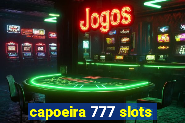 capoeira 777 slots